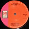 7inch Record BOBBY GOLDSBORO  Watching Scotty Grow  About Time UP35184 United Artists  1971 UK Rock Used