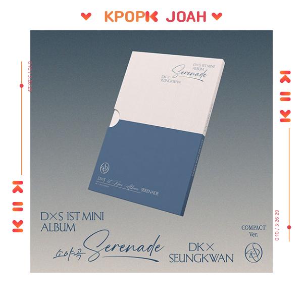 DK X SEUNGKWAN (DsX of SEVENTEEN) [SERENADE] 1st MINI ALBUM (COMPACT Ver.)