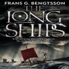 The Long Ships by Frans G. Bengtsson Paperback Book 9780007560707