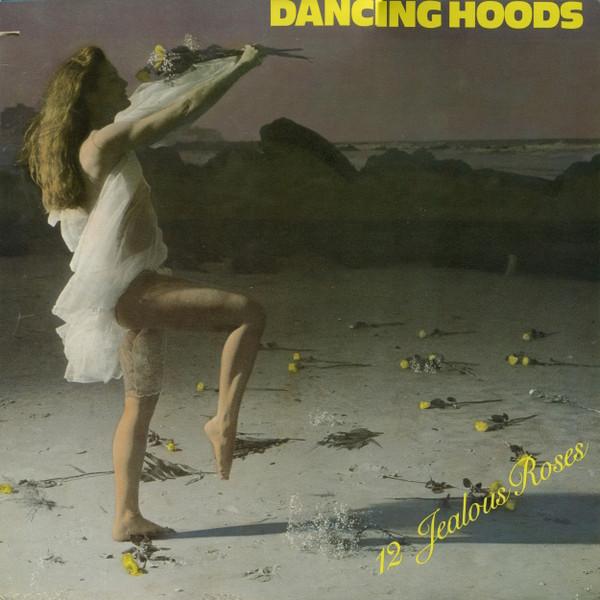

LP Record DANCING HOODS 12 Jealous Roses ML8013 MAZE Canada Rock Used