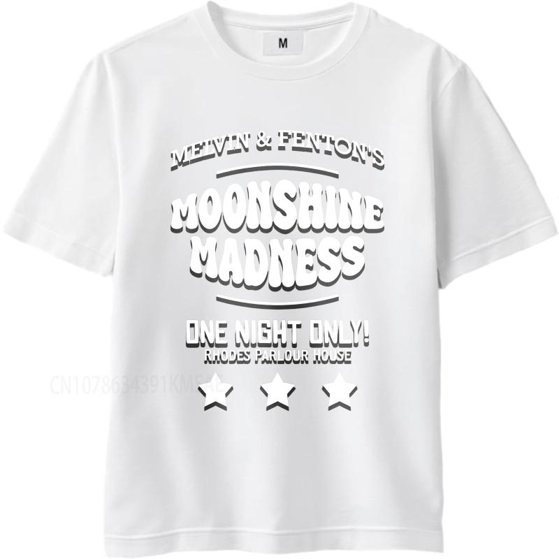 Unisex Summer For Men T Shirt Melvin And Fentons Moonshine Madness One Night Only Rhodes Parlour House Short Sleeve New Arrived