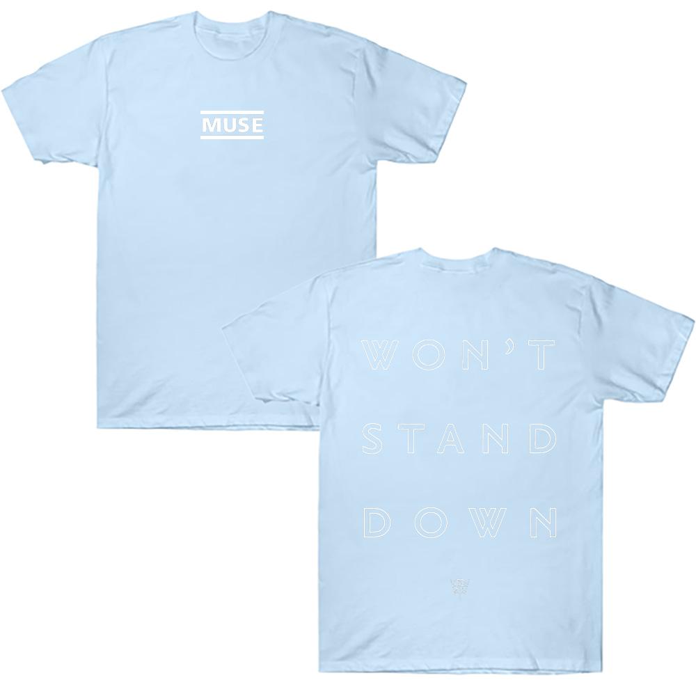 Muse Won't Stand Down T-Shirt Muse Rock Band Graphic Tee Crewneck Short Sleeve Vintage Summer Casual Cotton T Shirt Unisex Clothing