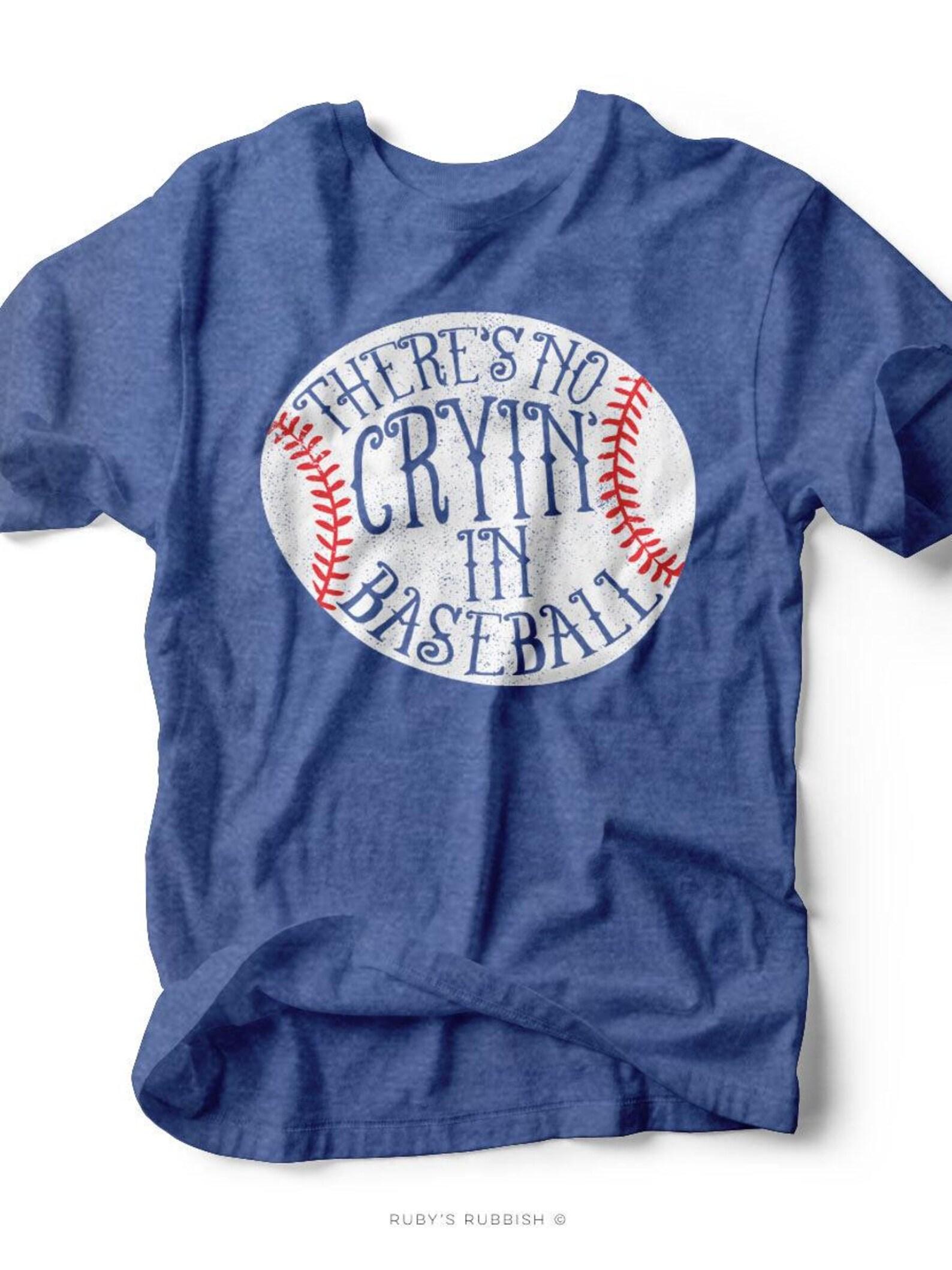 There s No Cryin in Baseball | Game Day T-Shirt | Ruby s Rubbish® XL