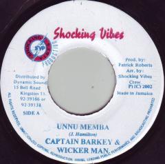 

7inch Record CAPTAIN BARKEY / WICKERMAN - Unnu Memba NONE Shocking Vibes 2002 Jamaica Reggae, Ska & Dub Used