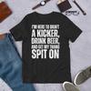 I'm Here To Draft A Kicker Drink Beer Fantasy Football Draft Night Party T-shirt