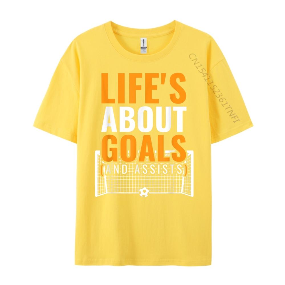 Soccer Shirt For Life About Goals Soccer Graphic T Shirts Men Cotton Women T Shirts For Men Mardi Gras