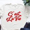 C'est La vie T-Shirt, Französisches Zitat, Französisches Sprichwort Shirt, Französisches Geschenk, Pariser Stil T-Shirt, Trendiges Ästhetisches T-Shirt