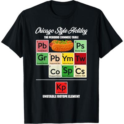 Funny Chicago Style Hot Dog Periodic Dinner Table of Element T-Shirt(5)