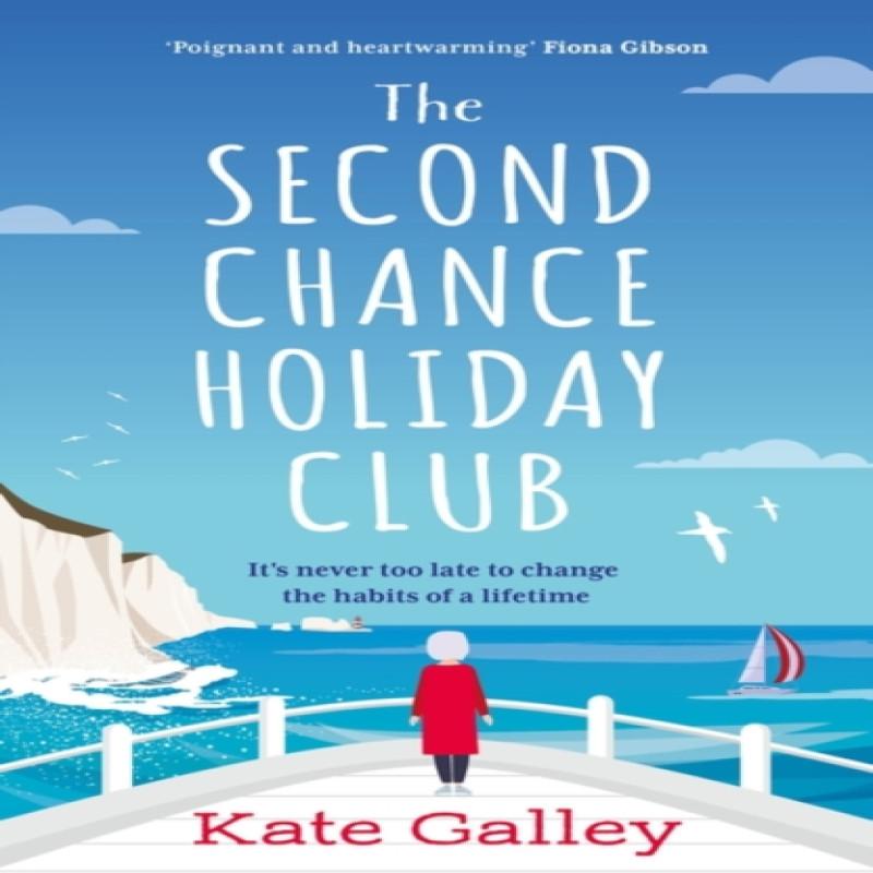 The Second Chance Holiday Club by Kate Galley Paperback Book 9781804542231