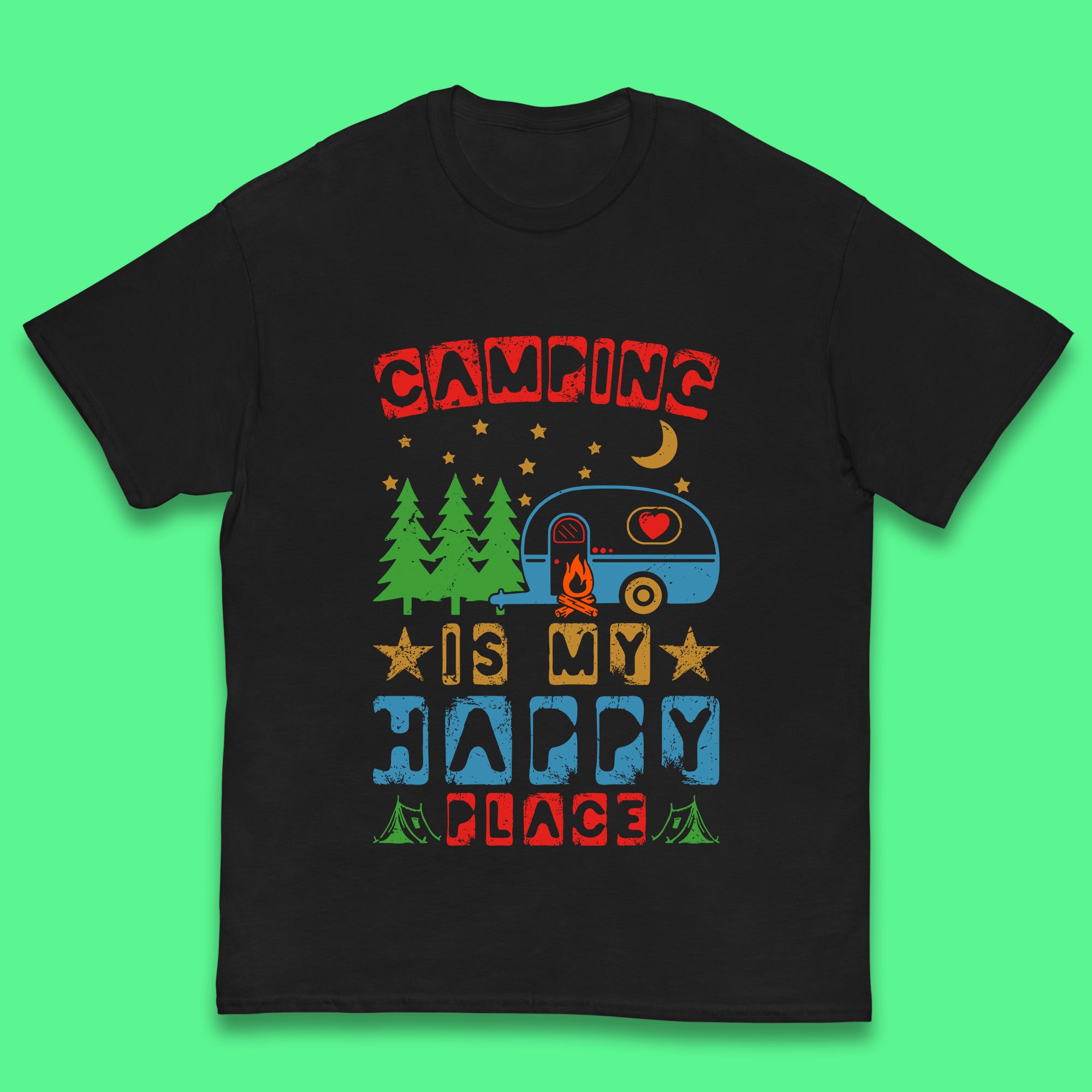 Camping Is My Happy Place Happy Camper Hiking Adventure Vacation Trip Camping Crew Kids T Shirt 150