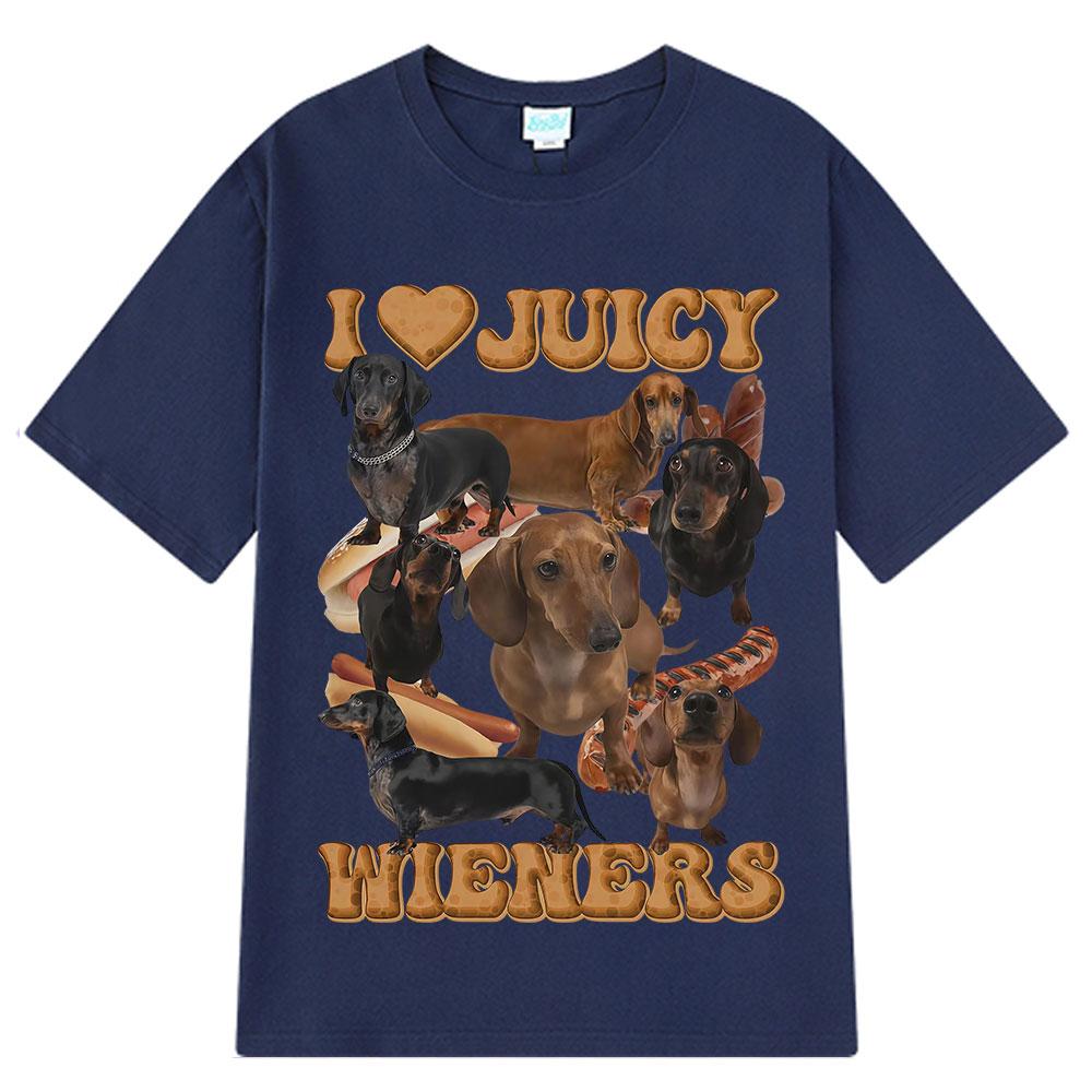I Love Juicy Wiener Funny Dog Meme T-Shirt Summer Hip-hop T-shirts for Men and Women Short-sleeved Oversized Casual T-shirts Top