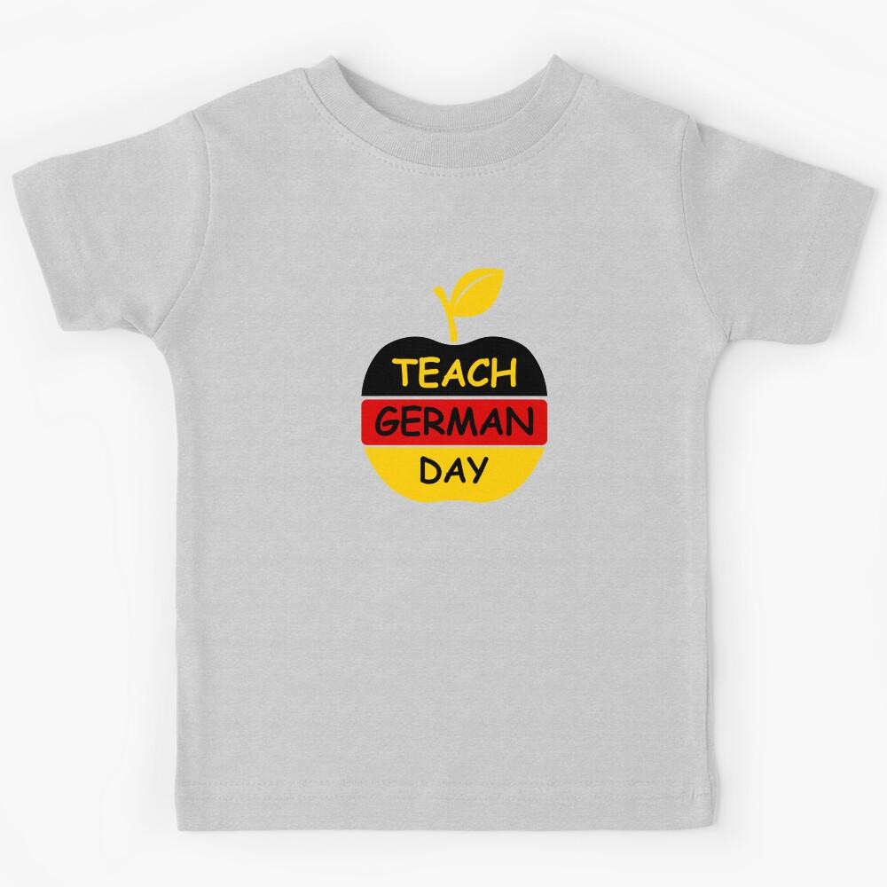 National TEACH GERMAN Day Kids T-Shirt 130