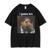 I Guess Bro Jonah Hill Facepalm Funny Reaction Meme T Shirts Unisex Women Summer Fashion Classic Tshirts Short Sleeve Tshirt Tops