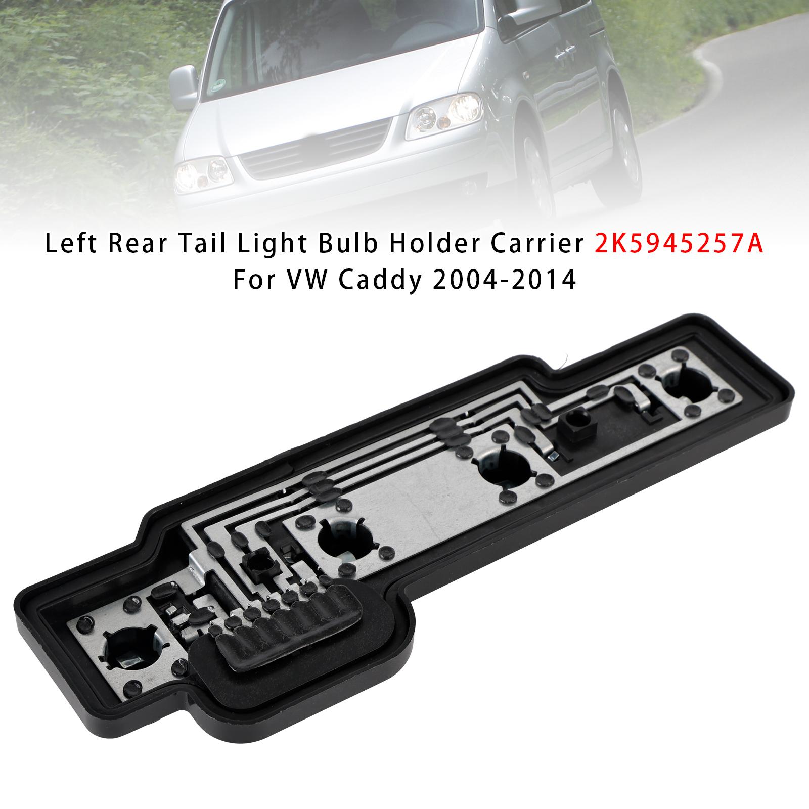 

Левый задний фонарь держатель лампы 2K5945257A для VW Caddy 2004-2014