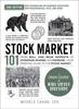 Cartea Stock Market 101, 2nd Edition : From Bull and Bear Markets To Dividends, Shares, and Margins???Your Essential Guide To the Stock Market