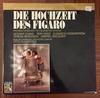 LP Record WOLFGANG AMADEUS MOZART OTTO KLEMP  Die Hochzeit Des Figaro  Grosser Q 1C06302232 1971 Germany Classical Used