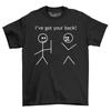 I've Got Your Back Stick Man Mens T-Shirt Mens Womens Tees Top Top Gift For Men Funny Novelty Shirt