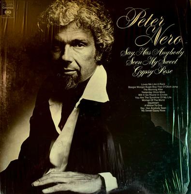 LP Record PETER NERO - Say, Has Anybody Seen My Sweet Gyps KC32689 Columbia 1973 US Jazz Used