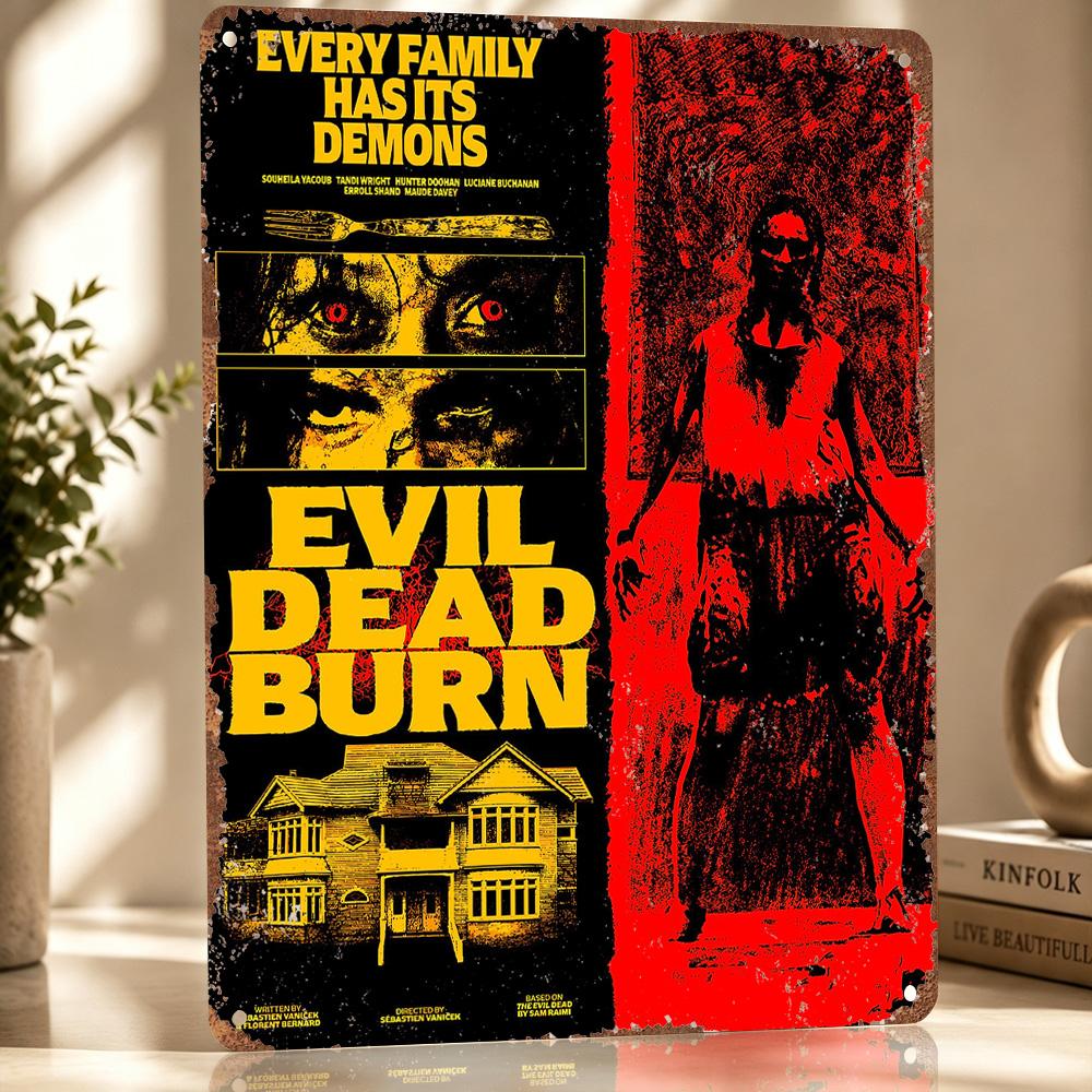 Evil Dead Burn Horror Movie D Texture Metal Poster Customized Wall Art Tin Sign Gift for Mancave Office Decor Room Funny Signs