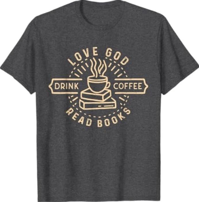 

Love God Drink Coffee Read Books Lovers Vintage Christian T-Shirt 3XL