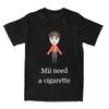 Camiseta Gráfica Mii Necesita Un Cigarrillo para Hombre y Mujer Ropa Moda 100% Algodón Camisetas Mii Brawler Camiseta Ropa Estampada
