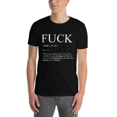 F-ck Word Definition Funny Quote Dictionary Shirt Short-Sleeve Unisex T-Shirt Mens Womens Tees Top