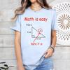 Summer New Women's T-shirt Casual Loose Short Sleeved Shirts Funny Math Is Easy Printed T-Shirts for Women Tee Tshirt Clothing