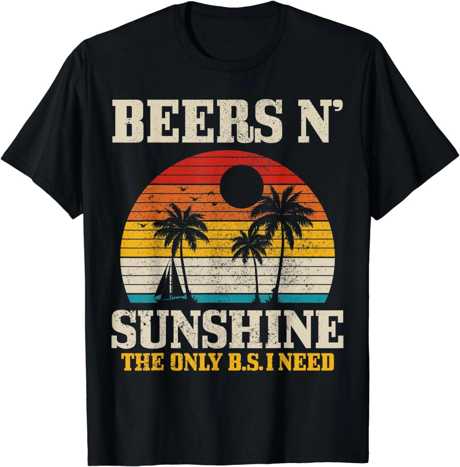 

Beers & Sunshine The Only B.S. I Need Funny Summer Vacation Gift Unisex T-Shirt M