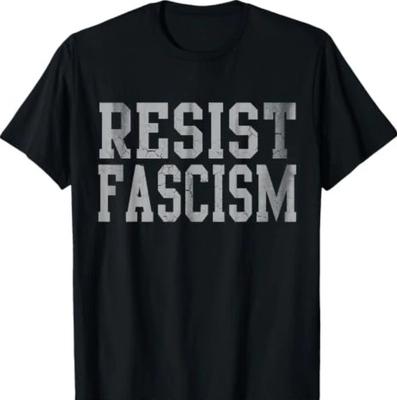 Resist Fascism T-Shirt T-Shirt