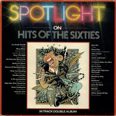 LP Record VARIOUS  Spotlight On Hits Of The The Sixtie SPOT1015 PRT 1981 UK Rock Used