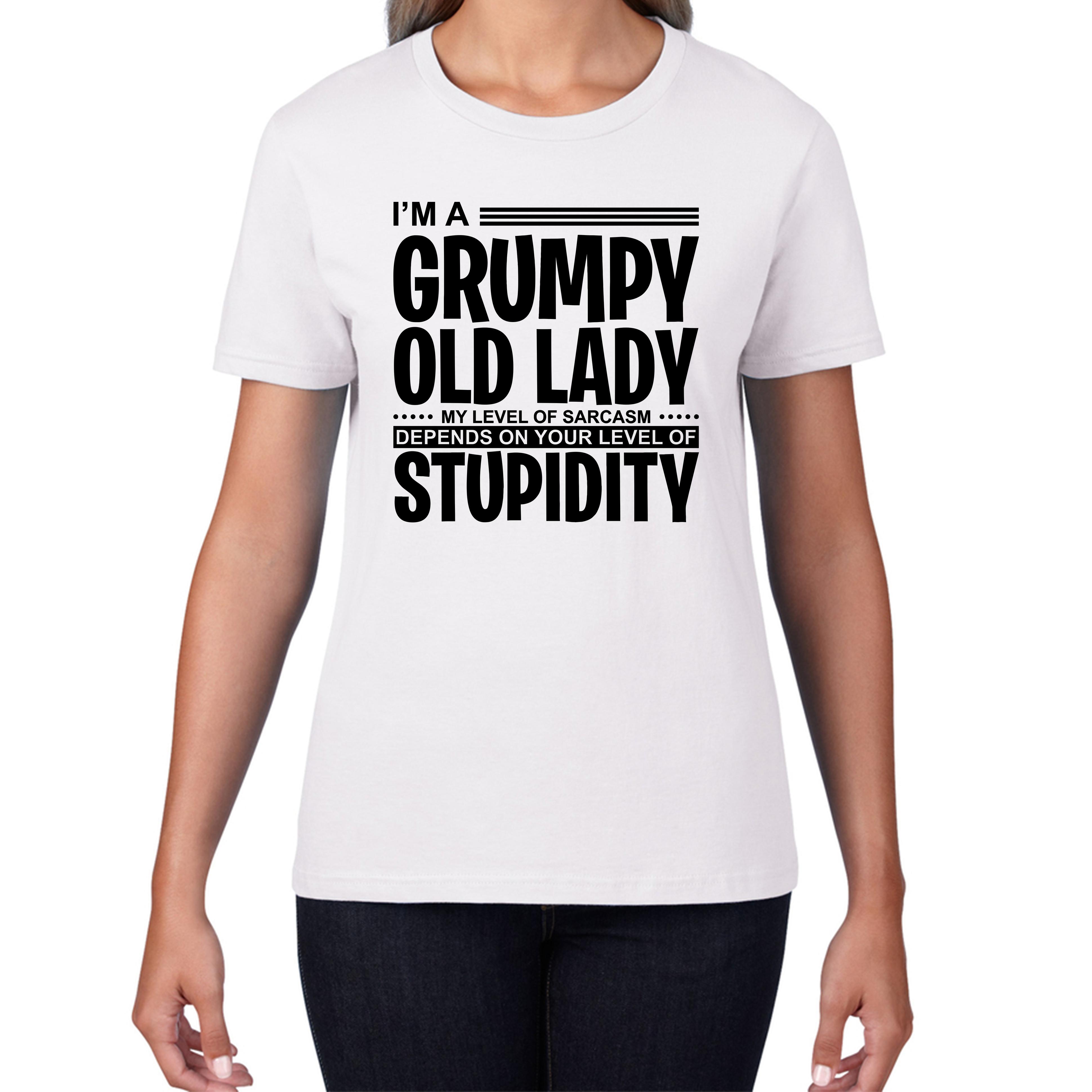 I m A Grumpy Old Man Stupidity Funny Ladies T Shirt Mens Tops Tees Unisex 4XL