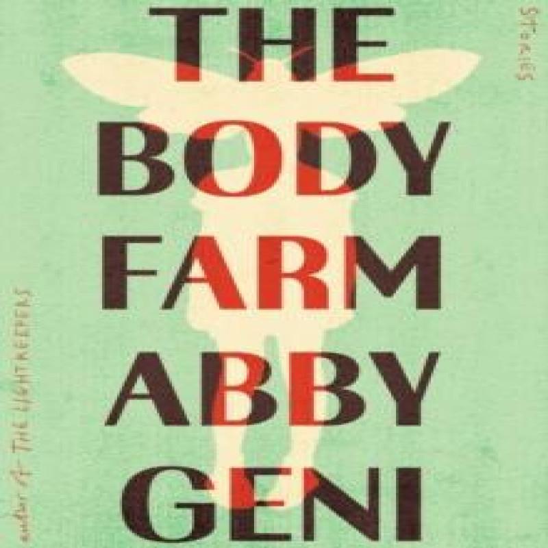 The Body Farm by Abby Geni Hardback Book 9781640096264