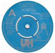 

7inch Record FIRST CLASS - Life Is Whatever You Want It To Be UKR96PROMO UK Records 1975 UK Pop Used