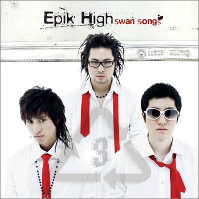 Epik High 3rd Album - Swan Songs