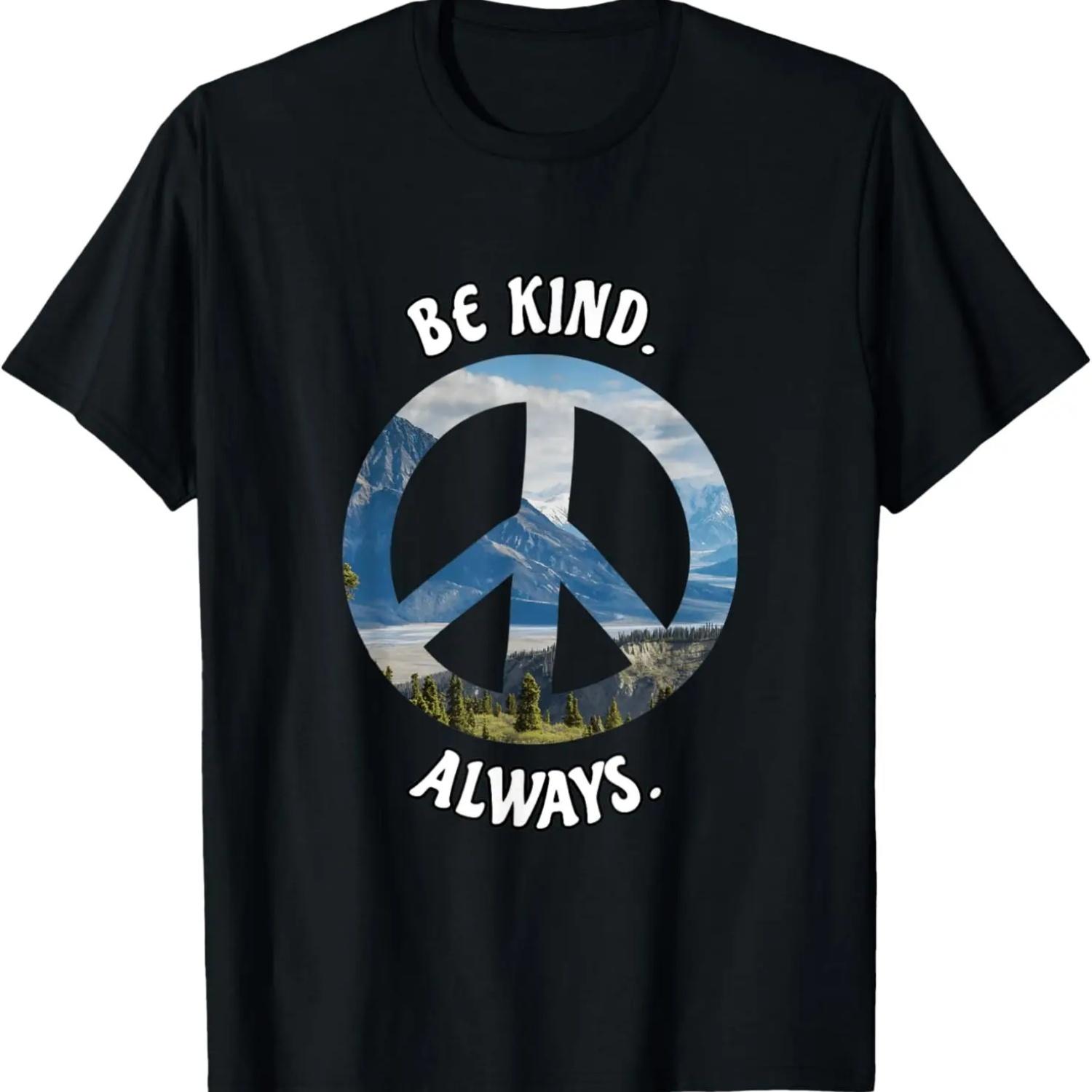 BE KIND ALWAYS PEACE SIGN NATURE T-Shirt S
