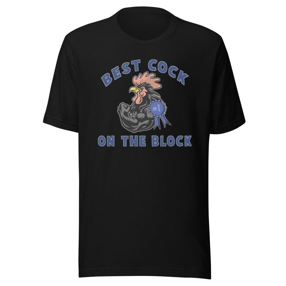 Adult Humor T-shirt Best Co*K On The Block Champion Short Sleeve Ultra Soft 100% Unisex T-Shirt XXXL