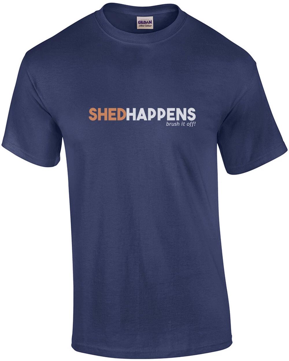 Shed Happens Brush it off - Dog lover T-Shirt M