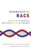 The Social Science Perspectives On Racial Categories In the Age of Genomics Book