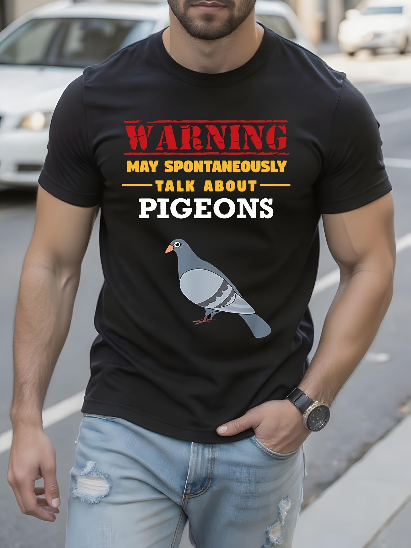 Funny Tshirt Funny Pigeon Graphic Tshirt - May Spontaneou... S