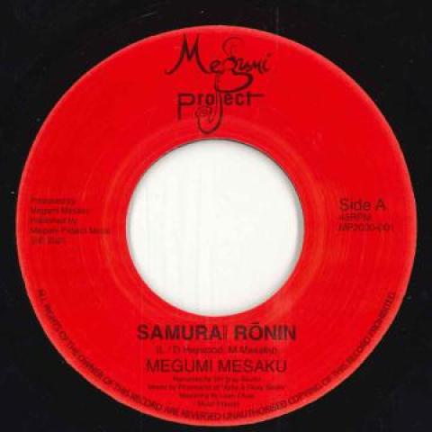 

7inch Record MEGUMI MESAKU Samurai Ronin Samurai Ronin Dub MP2020001 Megumi Project 2020 UK Reggae Ska Dub Used