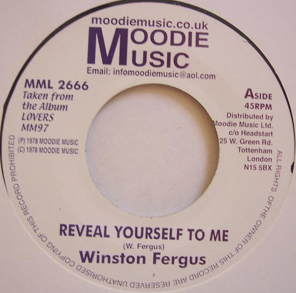 

7inch Record WINSTON FERGUS THE SOUL SYNDICATE Reveal Yourself To Me MML2666 Moodie Music UK Reggae Ska Dub Used