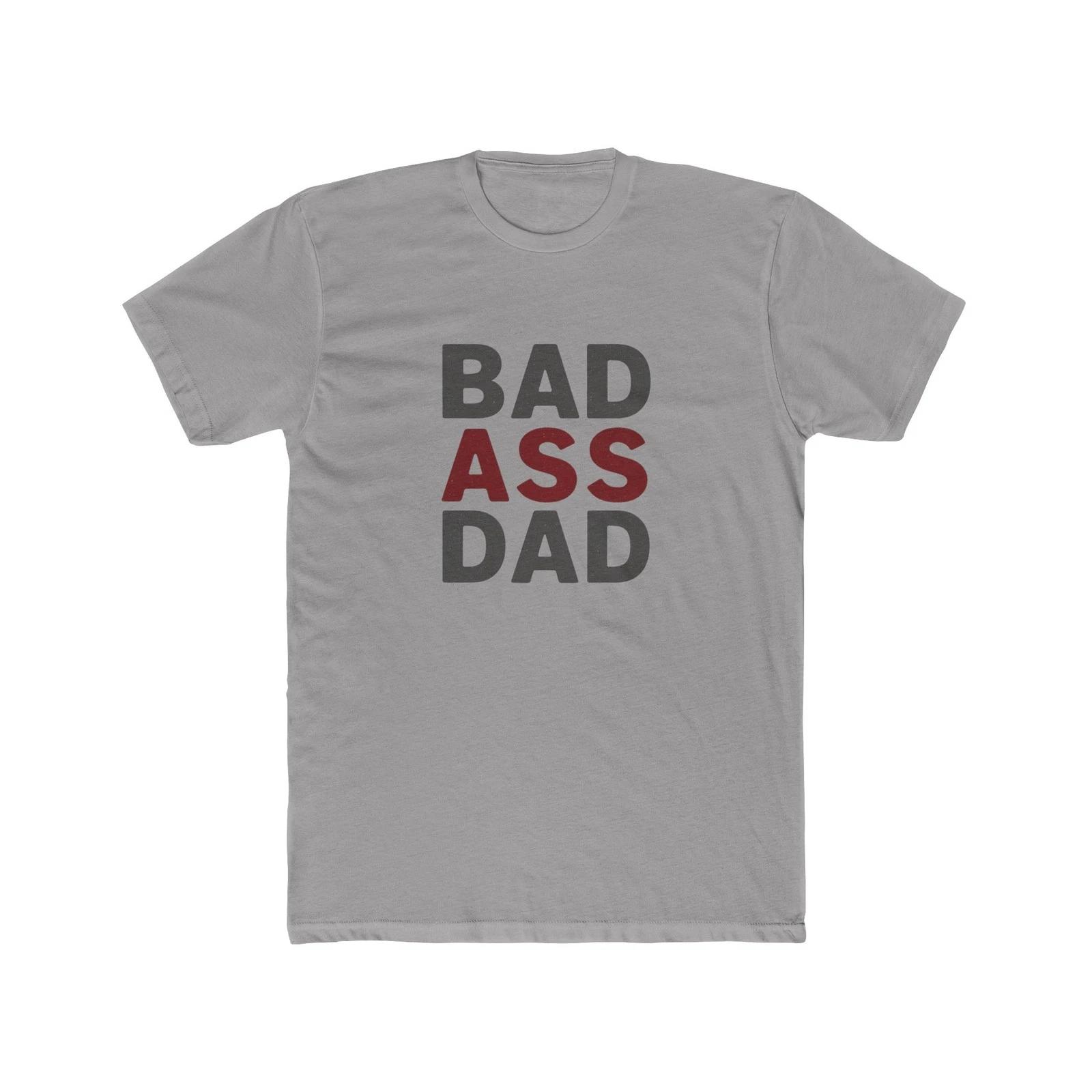 

Badass Dad Bold Graphic T-Shirt for Legendary Fathers XL