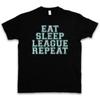 Eat Sleep League Repeat T Shirt Of Gamer Gaming Fun Legends Computer Scientist