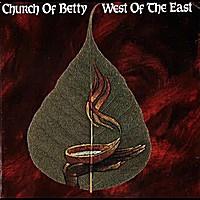 

CD CHURCH OF BETTY - West Of The East FA005 Fang Records 1989 US Rock Used