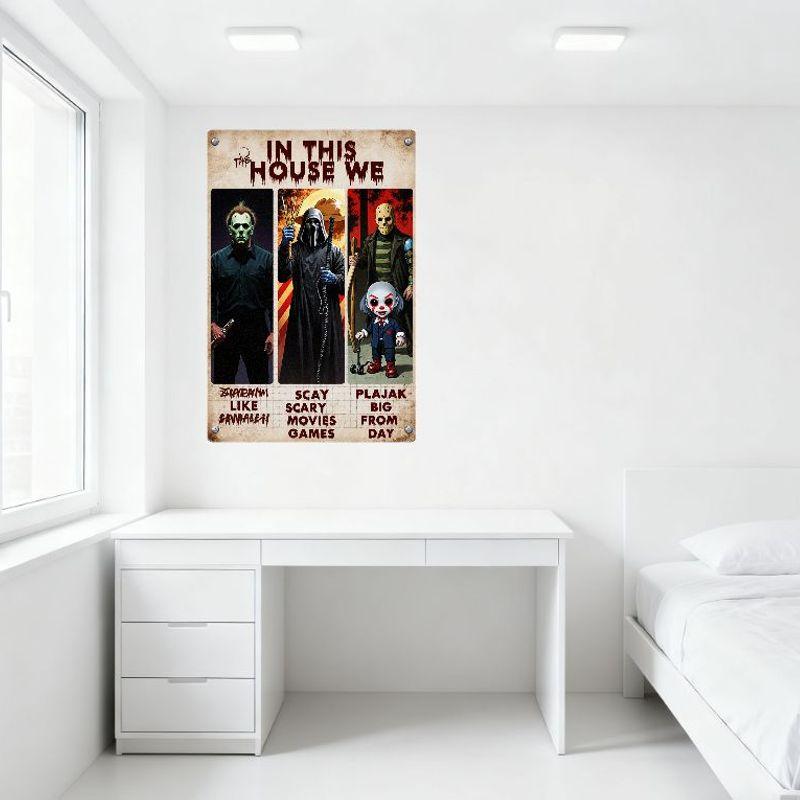 Gothic Horror Family Metal Tin Sign - In This House We [THE] Don't Like Candy, Scary Movies, Big From The Day Panel Plaque for H