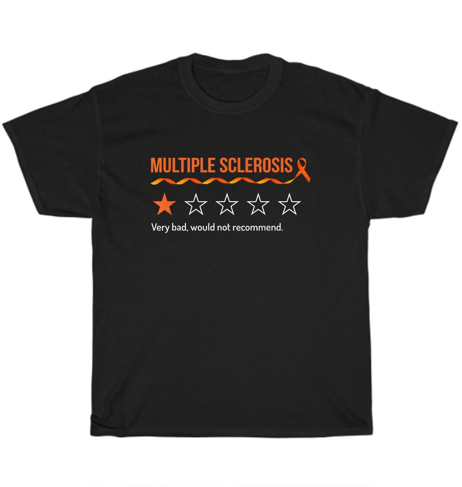 Multiple Sclerosis Awareness MS Review Very Bad Would Not Recommend T-Shirt Gift XXXL
