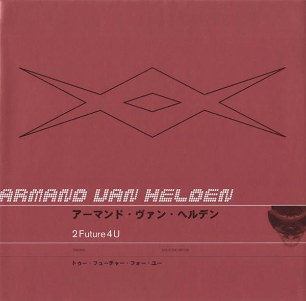 

CD ARMAND VAN HELDEN - 2 Future 4 U 5560902 FFRR 1999 UK Dance & Electronica Used