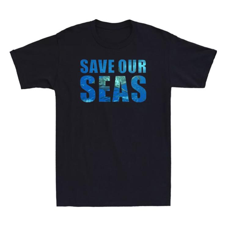 Save Our Seas Ocean Conservation Marine Biology Environmental Mens T-Shirt XXXL