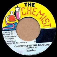 

7-дюймовая пластинка SANCHEZ - Caught Up In The Rapture NONE THE CHEMIST - Ямайский регги, ска и даб Б/У