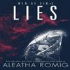 Lies by Aleatha Romig Paperback Book 9781947189300